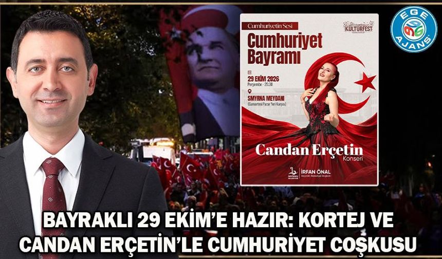 Bayraklı 29 Ekim’e hazır: Kortej ve Candan Erçetin’le Cumhuriyet coşkusu