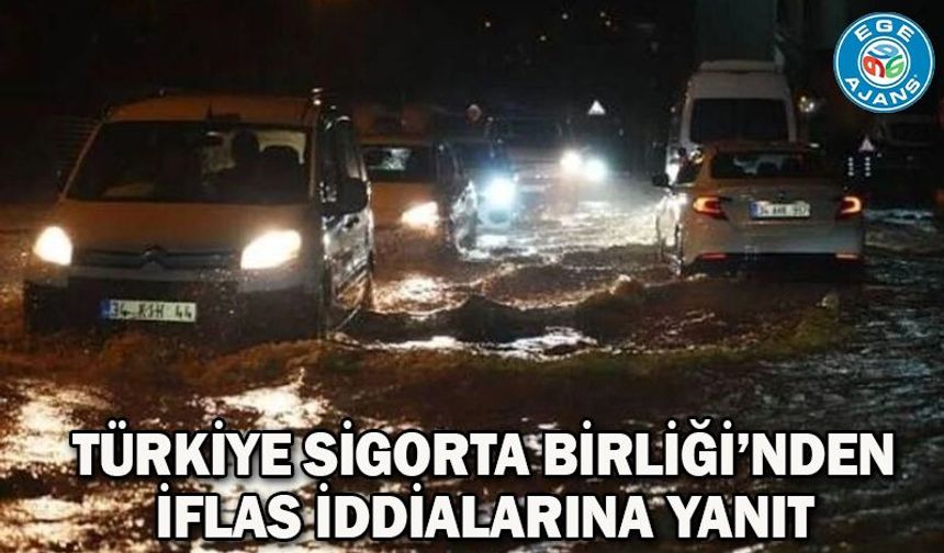 Türkiye Sigorta Birliği’nden iflas iddialarına yanıt